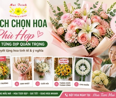 Cách Chọn Hoa Phù Hợp Cho Từng Dịp Quan Trọng